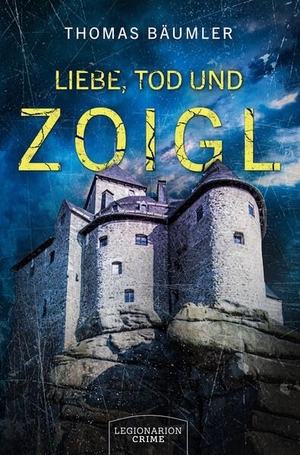 Bäumler, Thomas. Liebe, Tod und Zoigl - Der Krimi ums Oberpfälzer Kultgetränk. Legionarion Verlag, 2025.