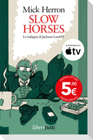 Slow horses. Le indagini di Jackson Lamb. Vol. 1
