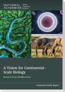 A Vision for Continental-Scale Biology
