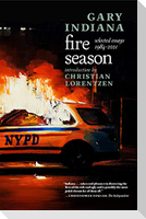 Fire Season: Selected Essays 1984-2021