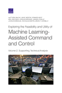 Exploring the Feasibility and Utility of Machine Learning-Assisted Command and Control