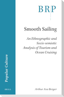 Smooth Sailing: An Ethnographic and Socio-Semiotic Analysis of Tourism and Ocean Cruising