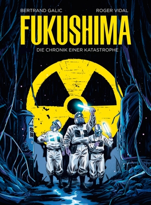 Galic, Bertrand. Fukushima - Die Chronik einer Katastrophe. Cross Cult, 2022.