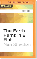 The Earth Hums in B Flat