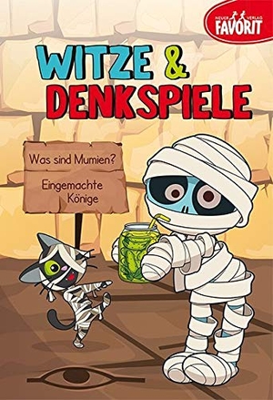 Witze & Denkspiele. Neuer Favorit Verlag, 2019.