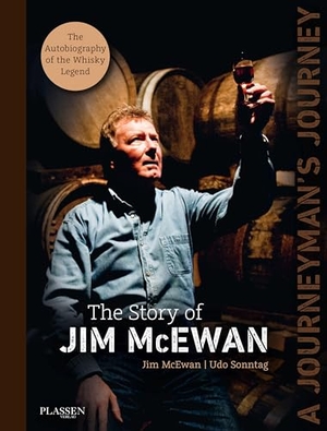 McEwan, Jim / Udo Sonntag. A Journeyman's Journey - The Story of Jim McEwan - The Story of Jim McEwan. Plassen Verlag, 2021.