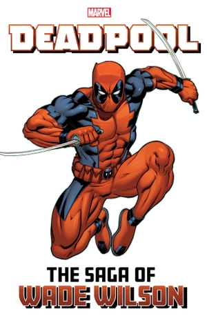 Posehn, Brian / Tieri, Frank et al. Deadpool: The Saga of Wade Wilson. Marvel Comics, 2024.