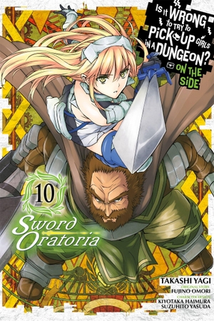 Gaippe, Andrew / Shrager, Barri et al. Is It Wrong to Try to Pick Up Girls in a Dungeon? On the Side - Sword Oratoria, Vol. 10 (manga). Yen Press, 2020.