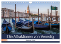 Die Attraktionen von Venedig (Wandkalender 2024 DIN A4 quer), CALVENDO Monatskalender