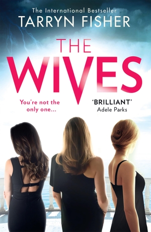 Fisher, Tarryn. The Wives. HarperCollins Publishers, 2020.