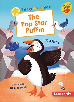 Atkins, Jill. The Pop Star Puffin. Lerner Publishing Group, 2021.