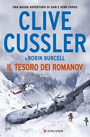 Cussler, Clive / Robin Burcell. Il tesoro dei Romanov. Longanesi, 2021.