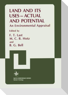 Land and its Uses ¿ Actual and Potential