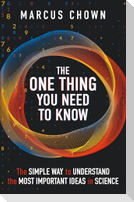 The One Thing You Need to Know