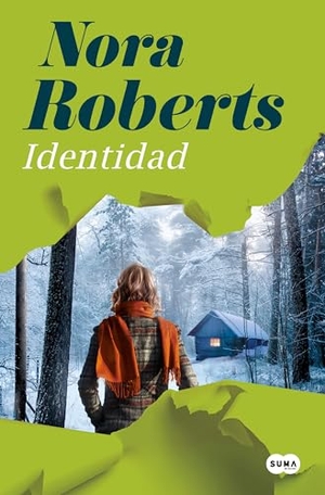 Roberts, Nora. Identidad / Identity. Prh Grupo Editorial, 2024.