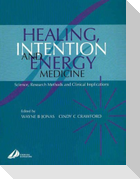 Healing, Intention, and Energy Medicine