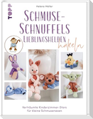 Schmuse-Schnuffels Lieblingshelden häkeln