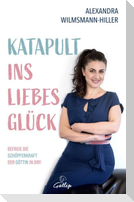 Katapult ins Liebesglück