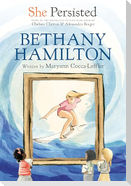 She Persisted: Bethany Hamilton