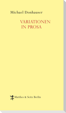 Variationen in Prosa
