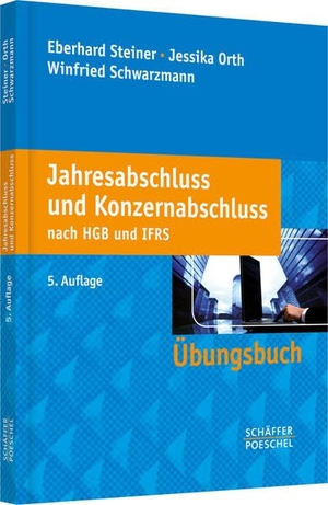 Steiner, Eberhard / Orth, Jessika et al. Jahresabschluss und Konzernabschluss nach HGB und IFRS. Übungsbuch. Schäffer-Poeschel Verlag, 2011.