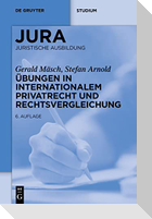Übungen in Internationalem Privatrecht und Rechtsvergleichung