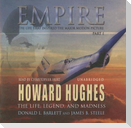 Empire: The Life, Legend, and Madness of Howard Hughes: Part 1