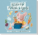 Besuch für Friedel und Flupsi