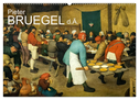 Pieter Bruegel d.Ä. (Wandkalender 2024 DIN A2 quer), CALVENDO Monatskalender