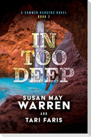 In Too Deep