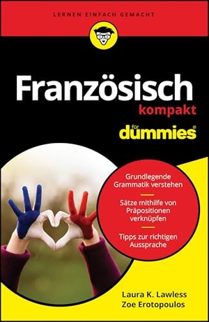 Lawless, Laura K. / Zoe Erotopoulos. Französisch kompakt für Dummies. Wiley-VCH GmbH, 2026.