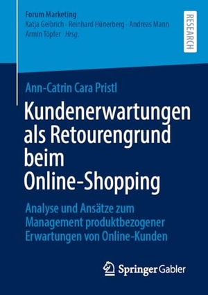 Pristl, Ann-Catrin Cara. Kundenerwartungen als Retourengrund beim Online-Shopping - Analyse und Ansätze zum Management produktbezogener Erwartungen von Online-Kunden. Springer-Verlag GmbH, 2026.