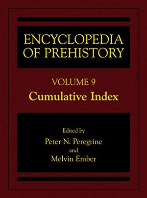 Ember, Melvin / Peter N. Peregrine (Hrsg.). Encyclopedia of Prehistory - Volume 9: Cumulative Index. Springer US, 2003.