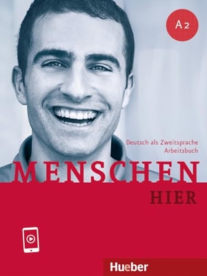 Breitsameter, Anna / Glas-Peters, Sabine et al. Menschen hier A2. Arbeitsbuch mit Audios online - Deutsch als Zweitsprache. Hueber Verlag GmbH, 2024.