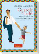 Guardie e ladri. Dieci avventure del commissario Montalbano