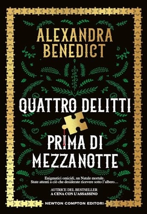Benedict, Alexandra. Quattro delitti prima di mezzanotte. Newton Compton Editori, 2024.