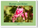 Blumen und Blüten im Garten hinterm Haus (Wandkalender 2025 DIN A3 quer), CALVENDO Monatskalender