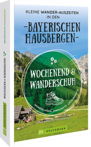 Bahnmüller, Wilfried / Lisa Bahnmüller. Wochenend und Wanderschuh - Kleine Wander-Auszeiten in den Bayerischen Hausbergen - Wanderungen, Highlights, Unterkünfte. Bruckmann Verlag GmbH, 2021.