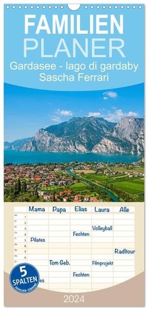 Ferrari, Sascha. Familienplaner 2024 - Gardasee - lago di Garda by Sascha Ferrari mit 5 Spalten (Wandkalender, 21 x 45 cm) CALVENDO - Kalender mit eindrucksvollen Bildern vom Gardasee. Calvendo, 2023.