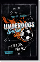 Underdogs United - Ein Team für alle