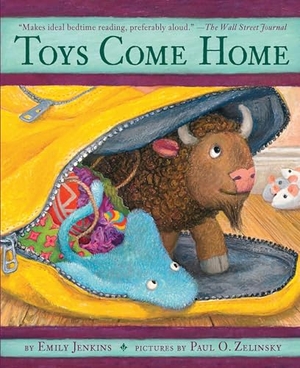Jenkins, Emily. Toys Come Home - Being the Early Experiences of an Intelligent Stingray, a Brave Buffalo, and a Brand-New Someone Called Plastic. Random House Children's Books, 2011.