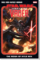 Star Wars: Legacy Of Vader - The Reign of Kylo Ren Vol. 2