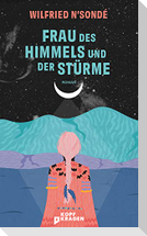 Frau des Himmels und der Stürme