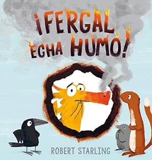 Starling, Robert. Fergal Echa Humo!. Obelisco, 2018.