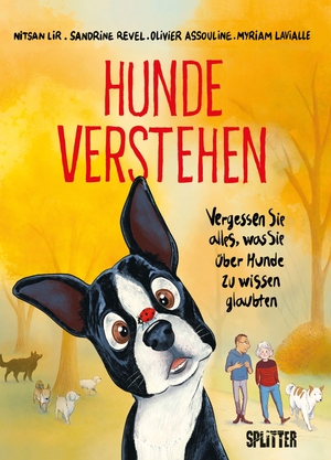 Lir, Nitsan. Hunde verstehen (Graphic Novel) - Vergessen Sie alles, was sie über Hunde zu wissen glaubten. Splitter Verlag, 2026.