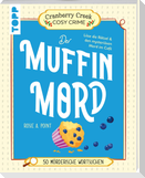 Cranberry Creek Cosy Crime: Der Muffinmord