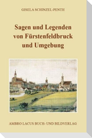 Sagen und Legenden von Fürstenfeldbruck und Umgebung