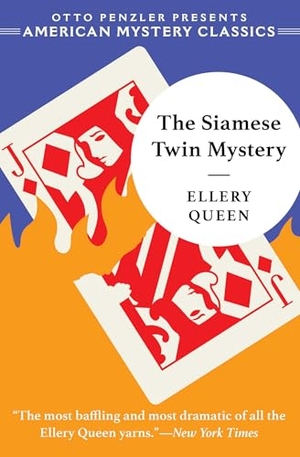 Queen, Ellery. The Siamese Twin Mystery. Penzler Publishers, 2020.
