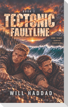 Tectonic Faultline
