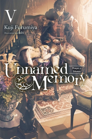 Chibi, Chibi / Kuji Furumiya. Unnamed Memory, Vol. 5 (light novel). Little, Brown & Company, 2022.